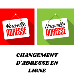 CHANGEMENT D'ADRESSE